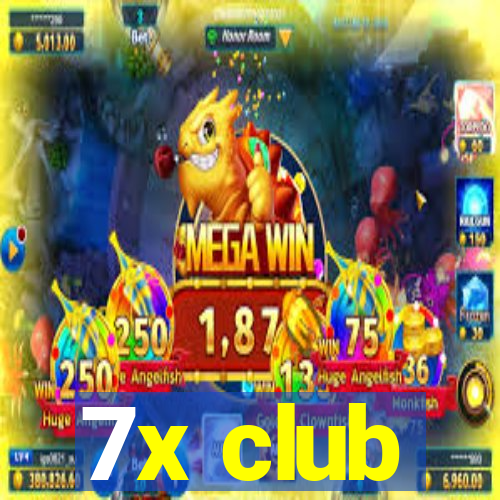 7x club